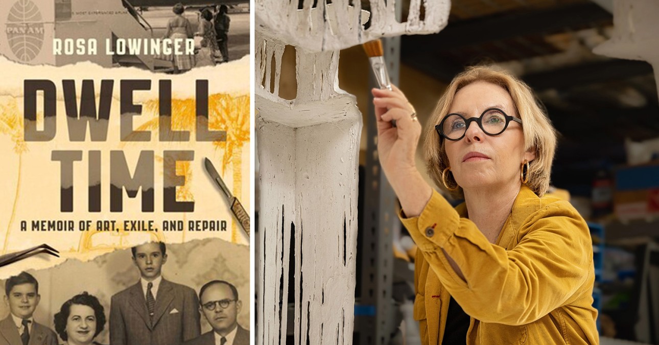 Image of Rosa Lowinger, a Cuban-born American writer and art conservator, alongside the cover image of her memoir Dwell Time.